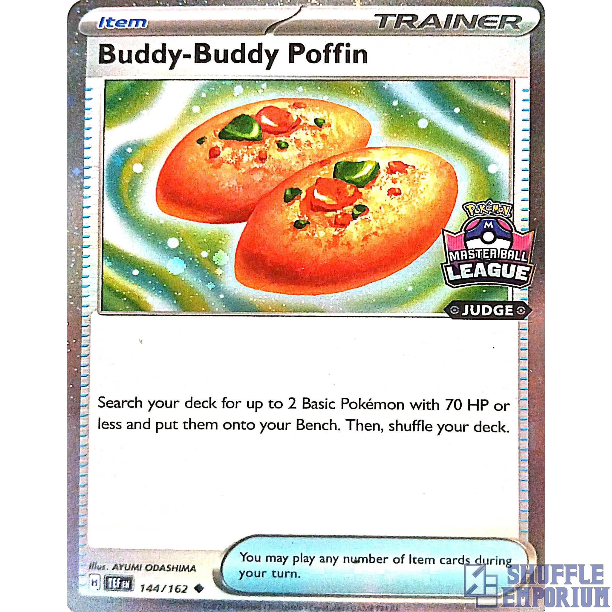 Pokemon TCG: Buddy-Buddy Poffin "Master Ball League" Judge Stamp Promo [144/162]